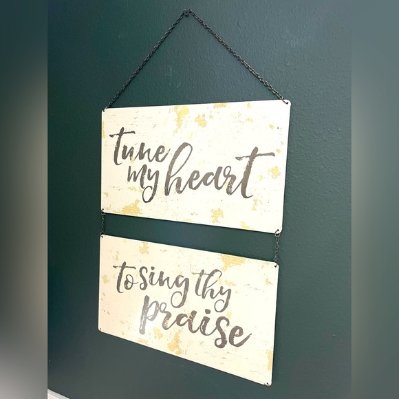 metal inspirational sign Tune my Heart To Sing Thy Praise Hobby Lobby - Picture 2 of 5